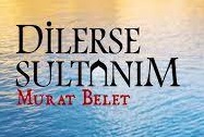 Murat Belet - Dilerse Sultanım ilahisi 